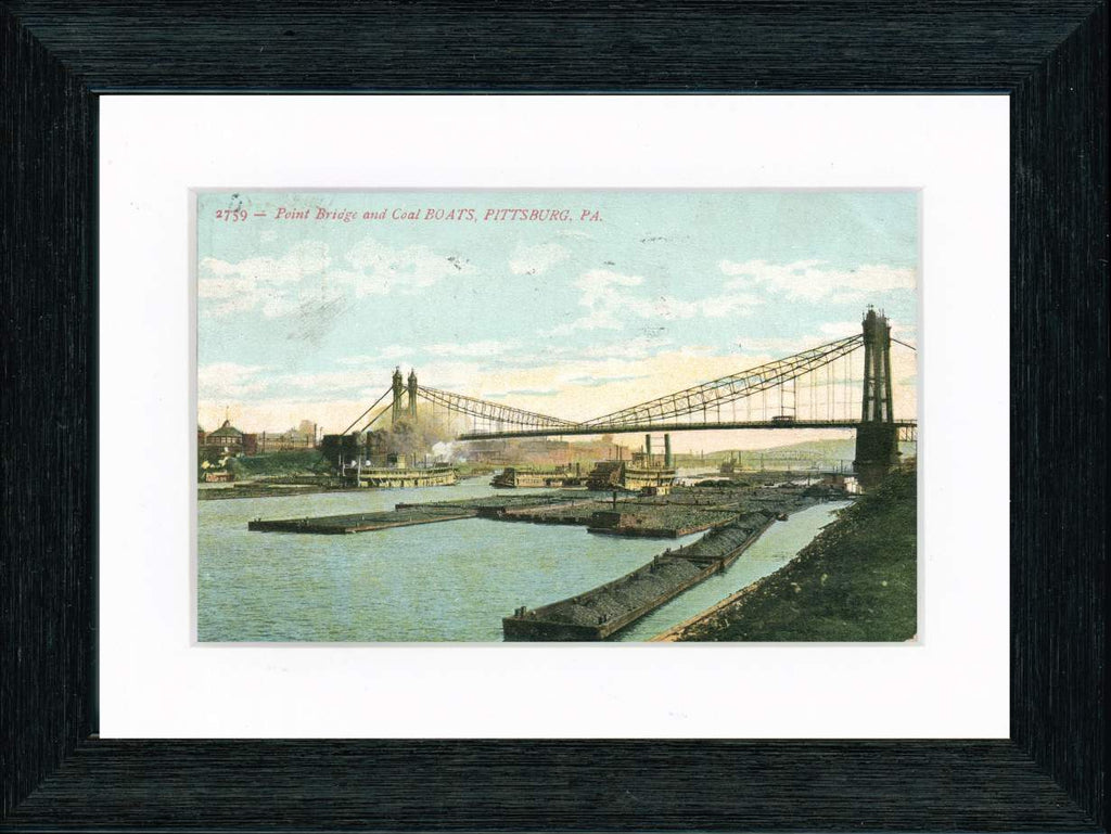 Vintage Postcard Front - Pittsburgh Point Bridge & Coal Boats