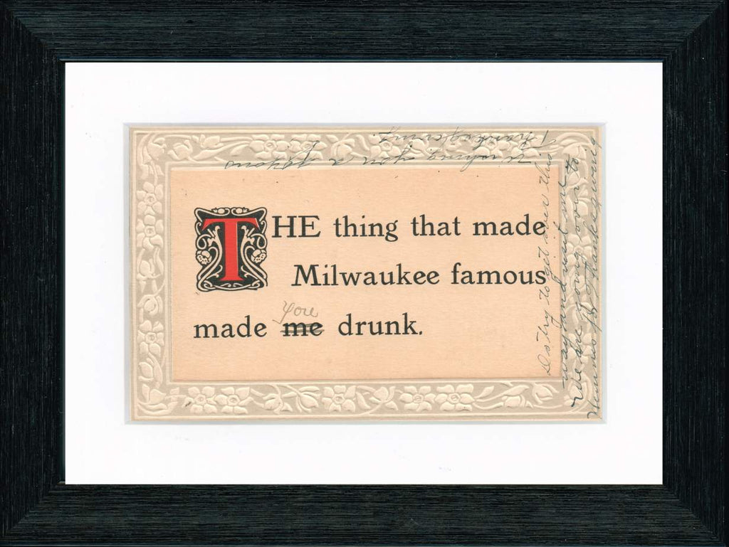 Vintage Postcard Front - Milwaukee Made Me Drunk