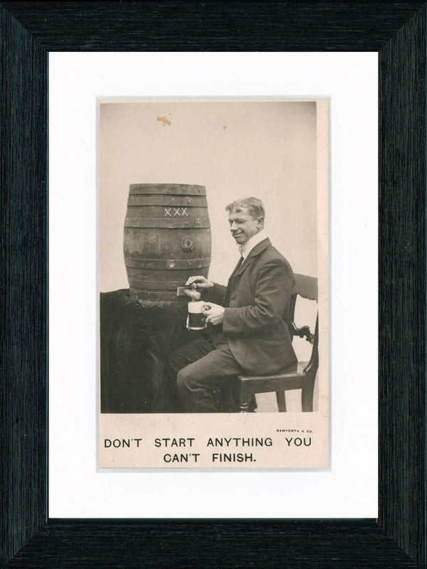 Vintage Postcard Front - Beer Keg "Don't Start~Can't Finish"